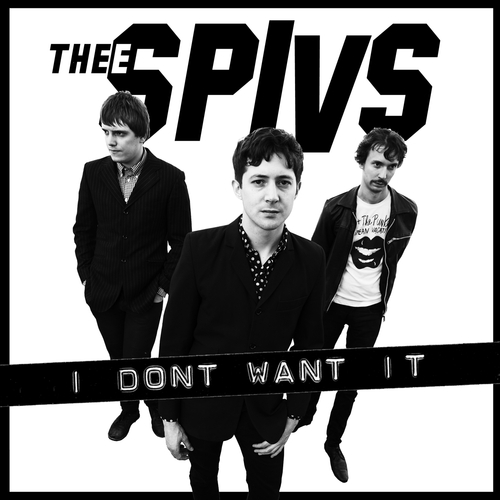View full size cover Thee Spivs - I Don't Want It