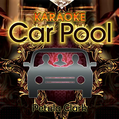 Karaoke Carpool - Karaoke Carpool Presents Petula Clark