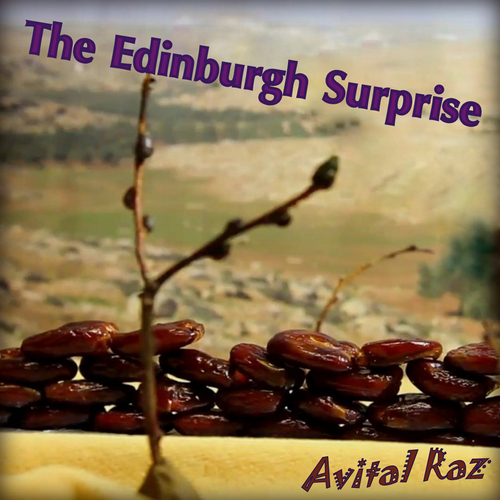 Avital Raz - The Edinburgh Surprise