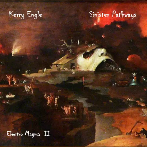 Kerry Engle - Sinister Pathways (Electromagma II)