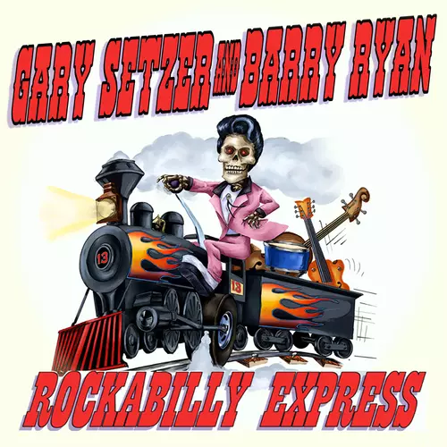 Gary Setzer & Barry Ryan - Rockabilly Express