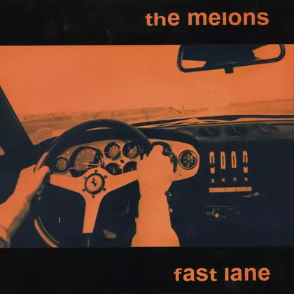 The Melons - Fast Lane cover