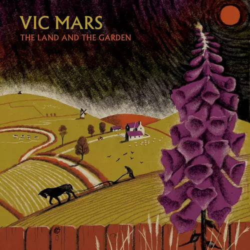 Vic Mars - The Land and the Garden