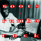 Roots Of Rumba Rock / Congo Classics 1953-55