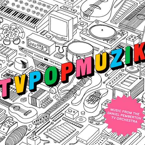 The Daniel Pemberton TV Orchestra - TVPOPMUZIK