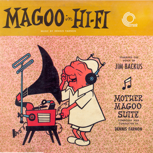 View full size cover The Voice of Jim Backus, the Music of Dennis Farnon, the Soprano Solos of Marni Nixon - Magoo in Hi-Fi
