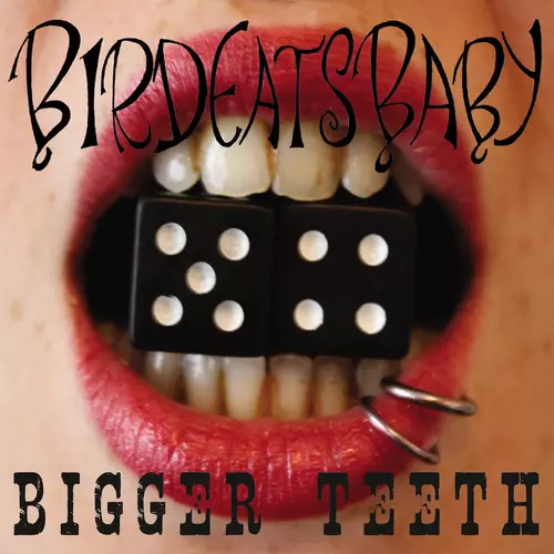 Birdeatsbaby - Bigger Teeth (Sheet Music)