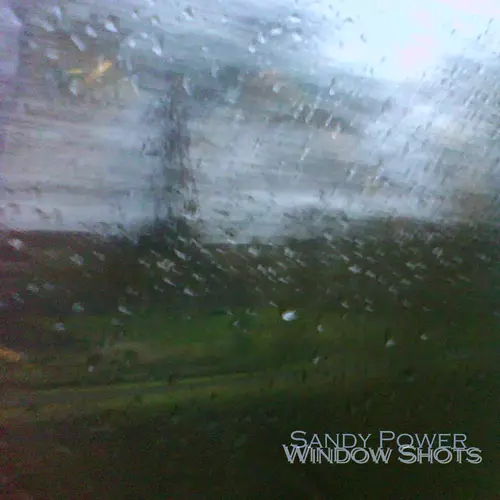 View full size cover Sandy Power - Window Shots