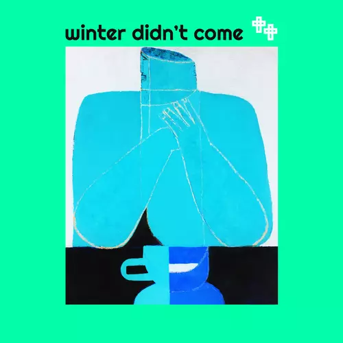 Sixth June - Winter Didn't Come