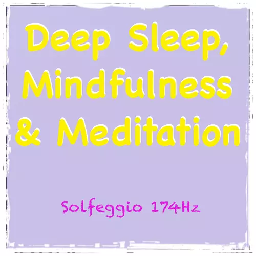 View full size cover A Sound Healer - Solfeggio 174Hz: Deep Sleep, Mindfulness & Meditation