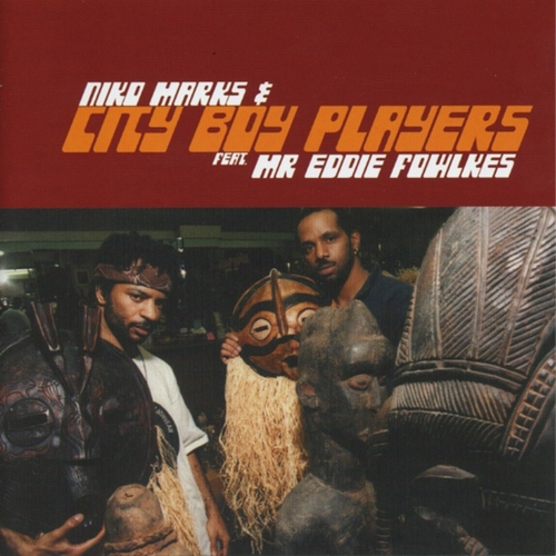 View full size cover Niko Marks feat. Eddie Fowlkes - City Boy Players