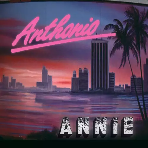 Anthonio - Annie