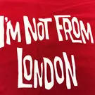 I'm Not From London Tote Bag in Red