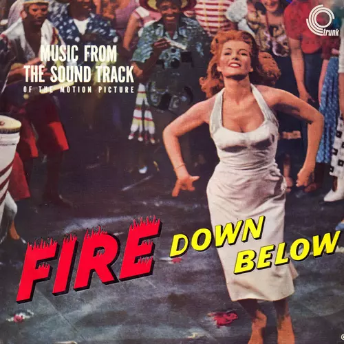 Jack Lemmon, Ken Jones, Jeri Southern - Fire Down Below (Original Motion Picture Soundtrack)