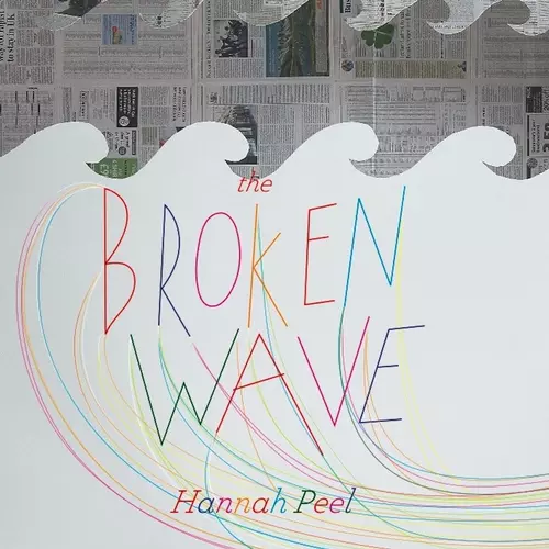 Hannah Peel - The Broken Wave
