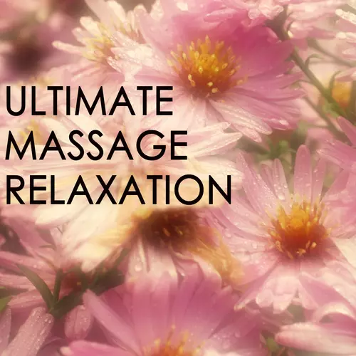 Pure Massage Music - Ultimate Massage Relaxation - Music for Meditation, Relaxation, Sleep, Massage Therapy
