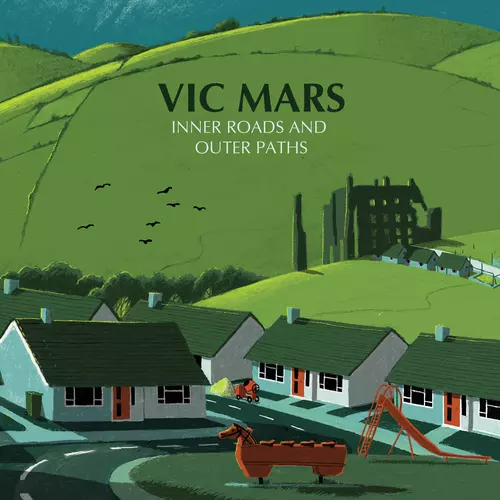 Vic Mars - Inner Roads and Outer Paths (2nd Press)