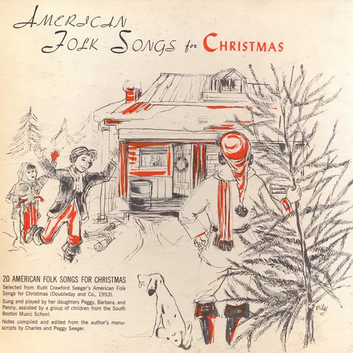 The Seegers (Peggy Seeger | Barbara Seeger | Penny Seeger) with Children From The South Boston Music School - American Folk Songs for Christmas