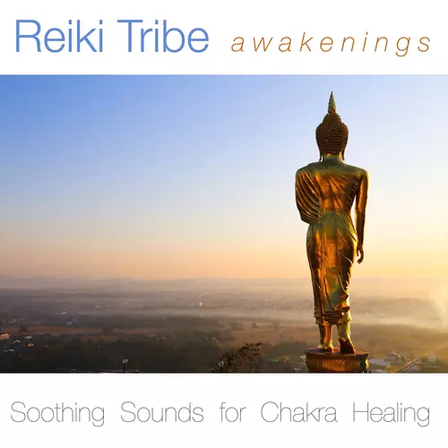 Reiki Music Academy - Reiki Tribe Awakenings - Soothing Sounds for Chakra Healing Music Academy