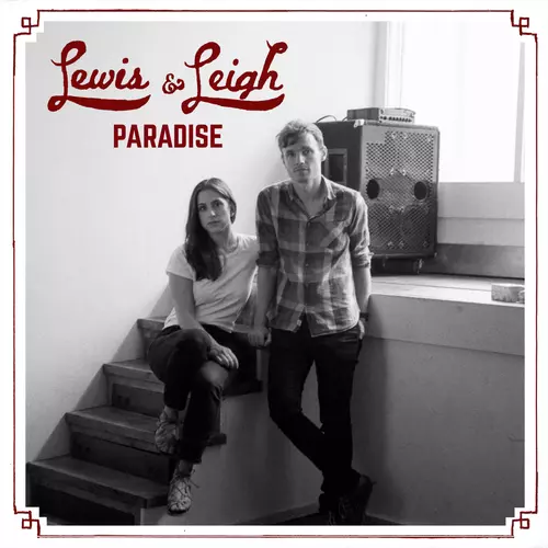 Lewis & Leigh - Paradise