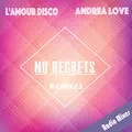 No Regrets (Radio Mixes)