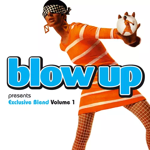 Various Artists - Blow Up Presents Exclusive Blend, Vol. 1