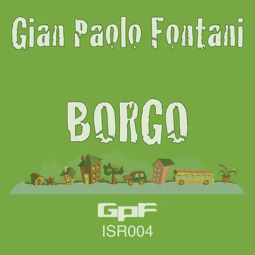 Gian Paolo Fontani - Borgo