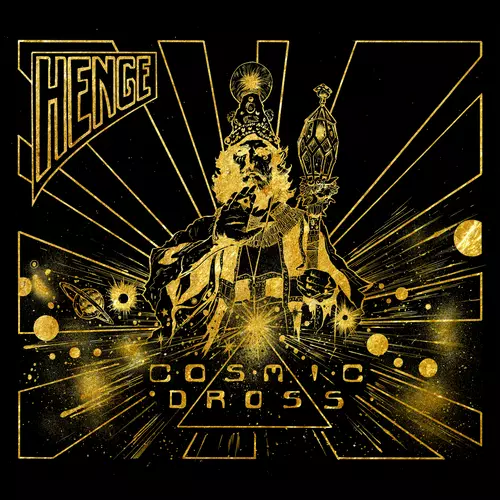 Henge - Cosmic Dross