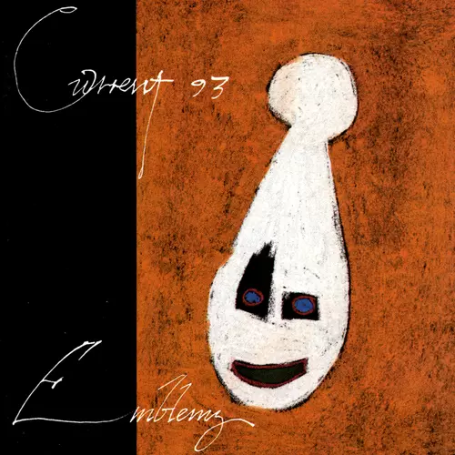 Current 93 - Emblems: The Menstrual Years