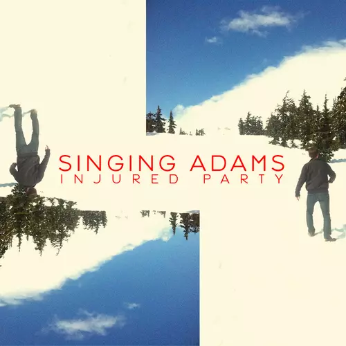 Singing Adams - Injured Party