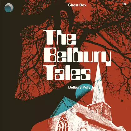 Belbury Poly - The Belbury Tales cover