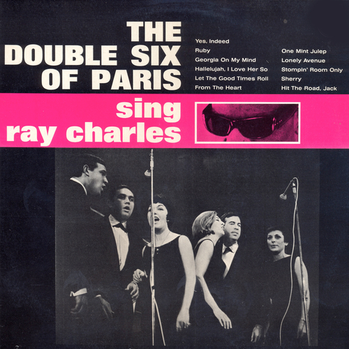 View full size cover The Double Six Of Paris - The Double Six Of Paris Sing Ray Charles