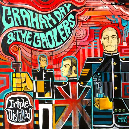 Graham Day And The Gaolers - Triple Distilled cover