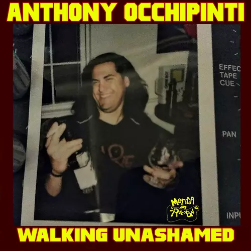 Anthony Occhipinti - Walking Unashamed