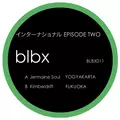 BLBX Cities Episode Two