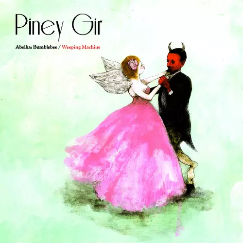 Piney Gir - Abelha: Bumblebee / Weeping Machine