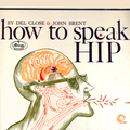 How to Speak Hip