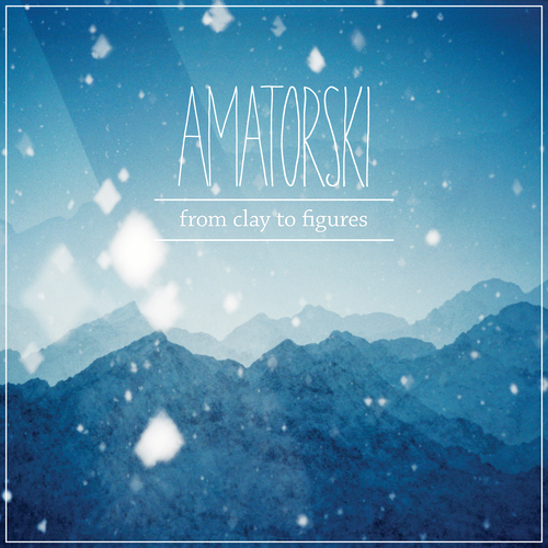 Amatorski - From Clay to Figures