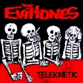 THEE EVILTONES - Telekinetic (LAST FEW COPIES)