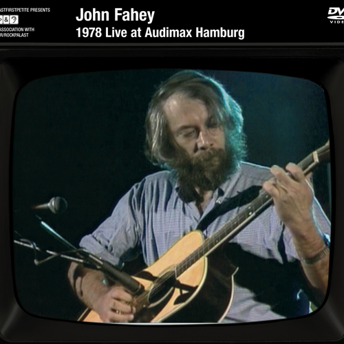 John Fahey - 1978 Live At The Audiomax Hamburg
