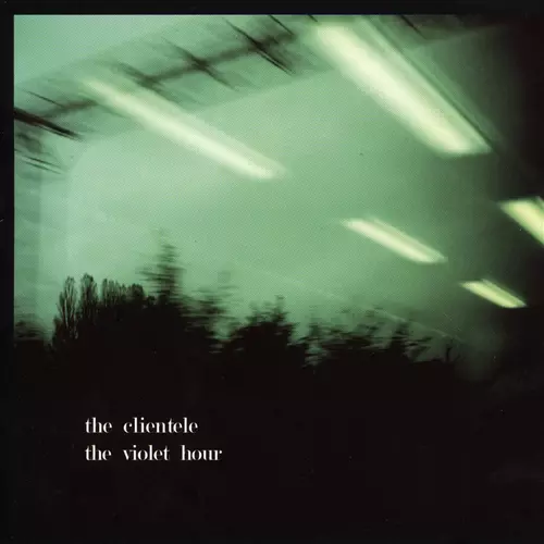View full size cover The Clientele - The Violet Hour