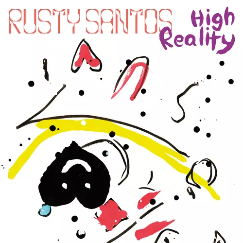 Rusty Santos - High Reality