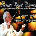 Vienna City Of Dreams  Volume 1