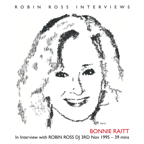 Bonnie Raitt - Interview with Robin Ross DJ 1995
