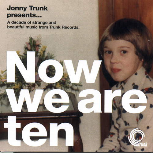 Various Artists - Now We Are Ten