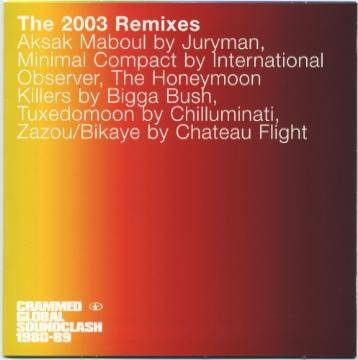 Various Artists - Crammed Global Soundclash -  the 2003 Remixes