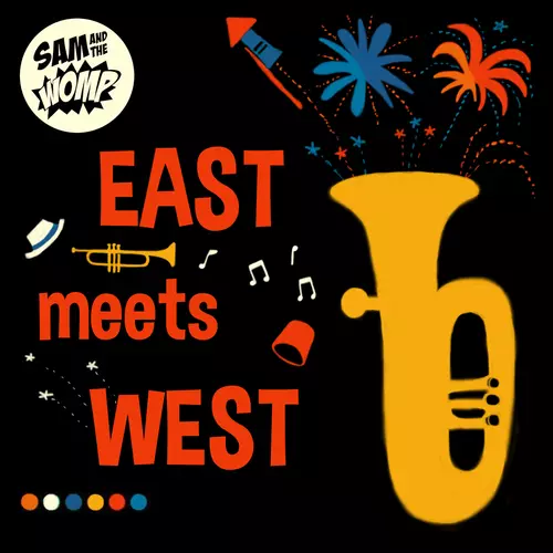 View full size cover Sam And The Womp - East Meets West