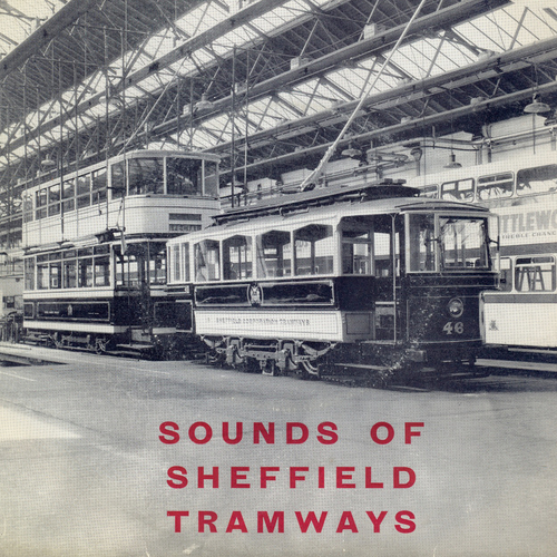 Various Artists - Sounds of Sheffield Tramways