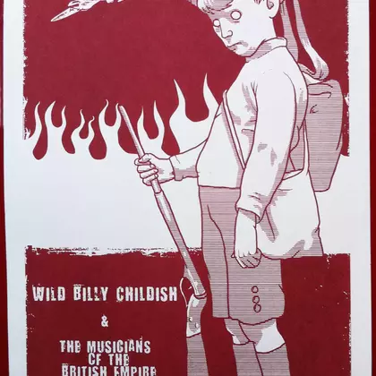Billy Childish, Wild Billy Childish And The Musicians Of The British Empire - Billy Childish & The MBE's - End Of The Road 2008 Festival poster (white card) cover