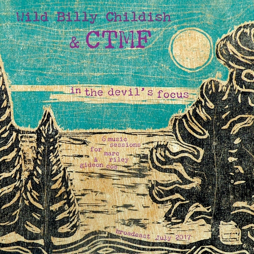 CTMF - In The Devil's Focus (6Music Sessions for Marc Riley and Gideon Coe)